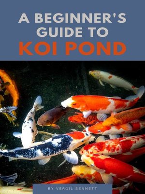 cover image of A Beginner's Guide to Koi Ponds